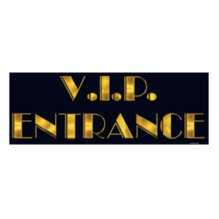 VIP Entrance -kyltti