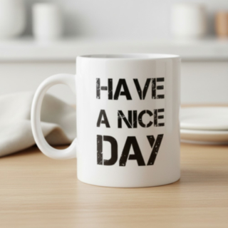 Have a Nice Day Muki Valkoinen