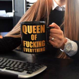 Queen of Fucking Everything kuppi
