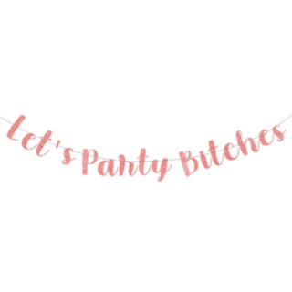 Let's Party Bitches Kirjainnauha