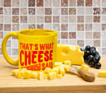 That's What Cheese Said -muki