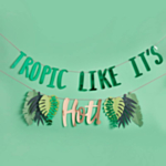 Tropic Like It's Hot Koristenauha