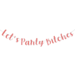 Let's Party Bitches Kirjainnauha