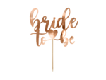 Bride To Be Kakkukoriste