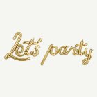Let's Party -foliopallo