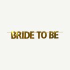 Bride To Be Banneri Kulta