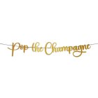 Pop the Champagne Kirjainbanneri Kulta