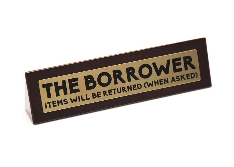 Pöytäkyltti The Borrower