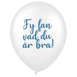 Fy Fan Vad Du Är Bra! Ilmapallot