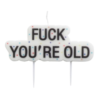 Fuck You're Old Kakkukynttilä